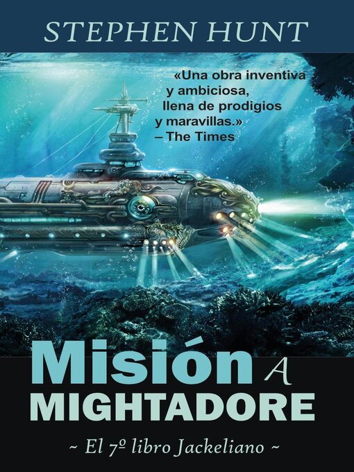 Title details for Misión a Mightadore by Stephen Hunt - Available